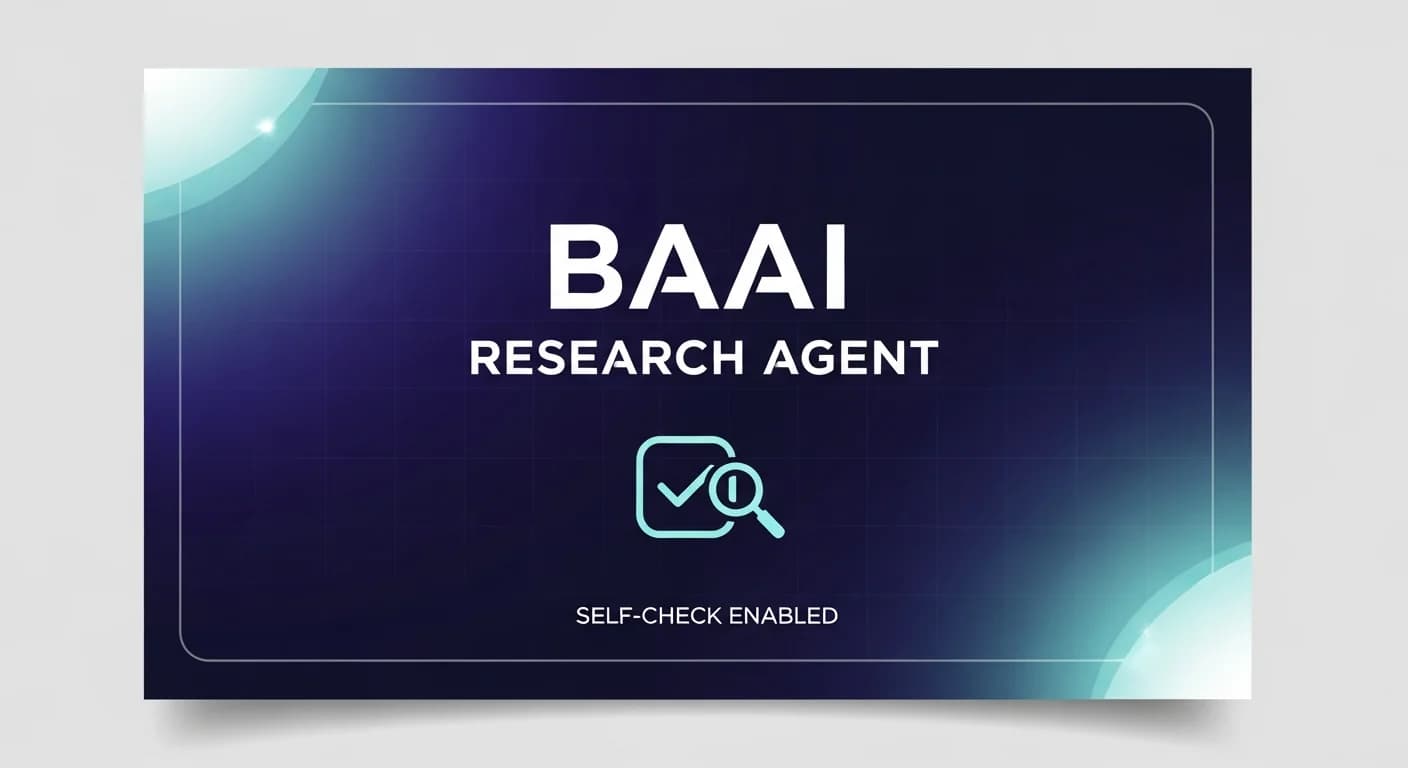 BAAI的新研究智能体不只是搜索更长时间,它还会检查自己的作业